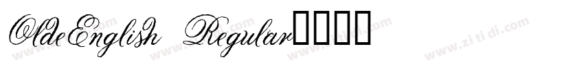 OldeEnglish Regular字体转换